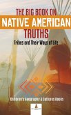 The Big Book on Native American Truths