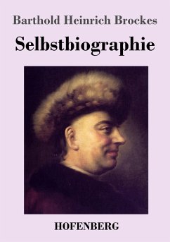 Selbstbiographie - Brockes, Barthold Heinrich