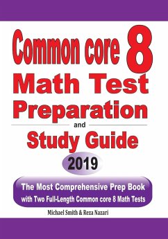 Common Core 8 Math Test Preparation and Study Guide - Smith, Michael; Nazari, Reza