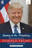 Journey to the Presidency