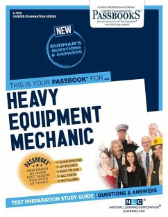 Heavy Equipment Mechanic (C-1310): Passbooks Study Guide Volume 1310 - National Learning Corporation