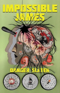 Impossible James - Slater, Danger