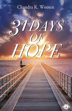 31 Days of Hope - Wooten, Chandra K.