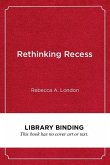 Rethinking Recess