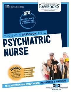 Psychiatric Nurse (C-986): Passbooks Study Guide Volume 986 - National Learning Corporation