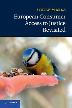 European Consumer Access to Justice Revisited - Wrbka, Stefan