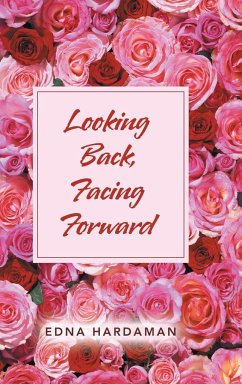 Looking Back, Facing Forward - Hardaman, Edna