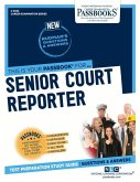 Senior Court Reporter (C-3543): Passbooks Study Guide Volume 3543