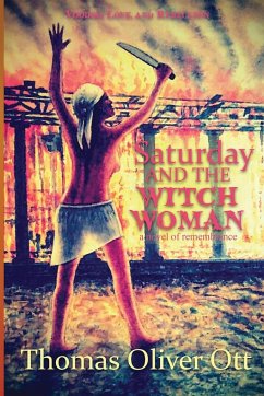 Saturday & the Witch Woman - Ott, Thomas Oliver