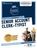 Senior Account Clerk-Typist (C-3471): Passbooks Study Guide Volume 3471