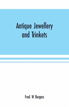 Antique Jewellery and Trinkets - W. Burgess, Fred.