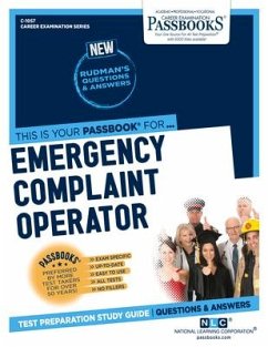 Emergency Complaint Operator (C-1057): Passbooks Study Guide Volume 1057 - National Learning Corporation