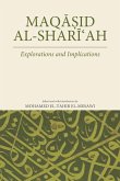 Maqasid Al-Shariah: Explorations and Implications