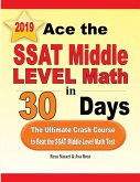 Ace the SSAT Middle Level Math in 30 Days