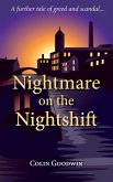 Nightmare on the Nightshift Nightmare on the Nightshift