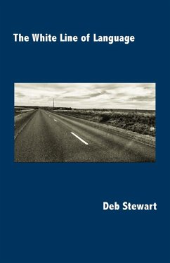 The White Line of Language - Stewart, Deb