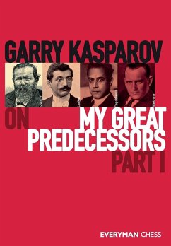 Garry Kasparov on My Great Predecessors, Part One - Kasparov, Garry