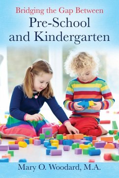 Bridging the Gap Between Pre-School and Kindergarten - Woodard M. A., Mary O.