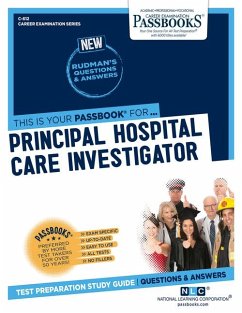 Principal Hospital Care Investigator (C-612): Passbooks Study Guide Volume 612 - National Learning Corporation