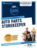 Auto Parts Storekeeper (C-1128): Passbooks Study Guide Volume 1128