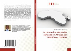 La promotion des droits culturels en Afrique par l'UNESCO et l'ISESCO - Onkel Mbamezome, Dieudonne