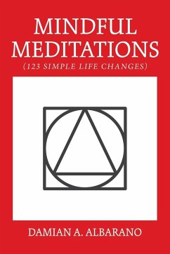 Mindful Meditations - Albarano, Damian A.