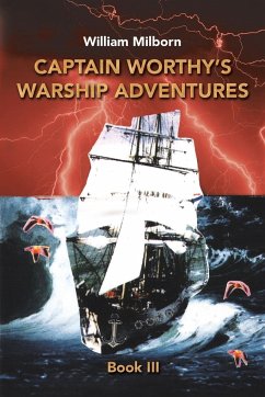 Captain Worthy's Warship Adventures - Milborn, William