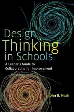 Design Thinking in Schools - Nash, John B