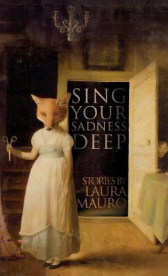 Sing Your Sadness Deep - Mauro, Laura