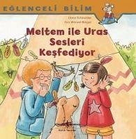 Eglenceli Bilim Meltem Ile Uras Sesleri Kesfediyor - Breuer, Maria