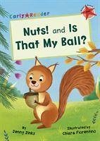 Nuts! and Is That My Ball? - Jinks, Jenny