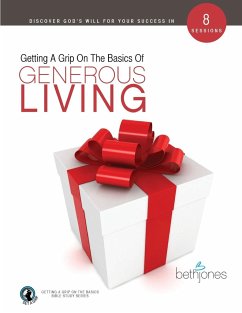 Getting a Grip on the Basics of Generous Living - Jones, Beth