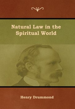 Natural Law in the Spiritual World - Drummond, Henry