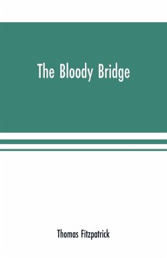 The Bloody Bridge - Fitzpatrick, Thomas