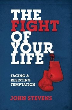 The Fight of Your Life - Stevens, John