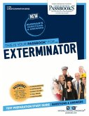 Exterminator (C-236): Passbooks Study Guide Volume 236