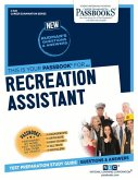 Recreation Assistant (C-526): Passbooks Study Guide Volume 526
