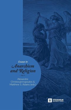 Essays in Anarchism and Religion - Adams, Matthew S