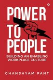 Power to People: Building an Enabling Workplace Culture