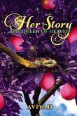Her Story: The Queen of Heaven Volume 1