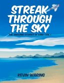 Streak Through the Sky: The Amazing Stories of Kam - Vol 1