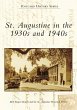 St. Augustine in the 1930s and 1940s - Bild 1