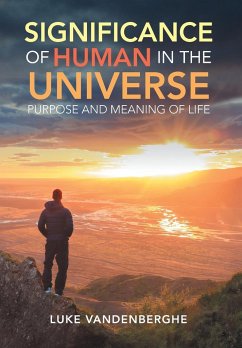 The Significance of Humans in the Universe - Vandenberghe, Luke