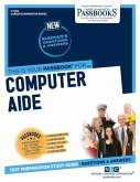 Computer Aide (C-1208): Passbooks Study Guide Volume 1208