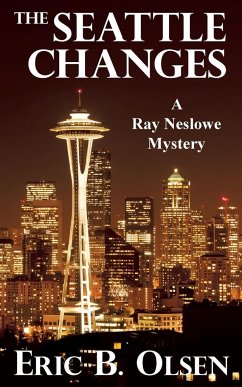 The Seattle Changes - Olsen, Eric