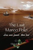 The Last Marco Polo: Volume 1