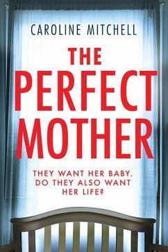 The Perfect Mother - Mitchell, Caroline