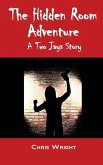The Hidden Room Adventure: The Eighth Two Jays Story