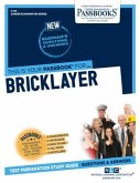 Bricklayer (C-110): Passbooks Study Guide Volume 110