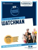 Watchman (C-891): Passbooks Study Guide Volume 891